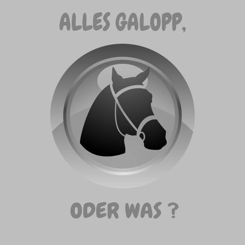 ALLES GALOPP, ODER WAS ?