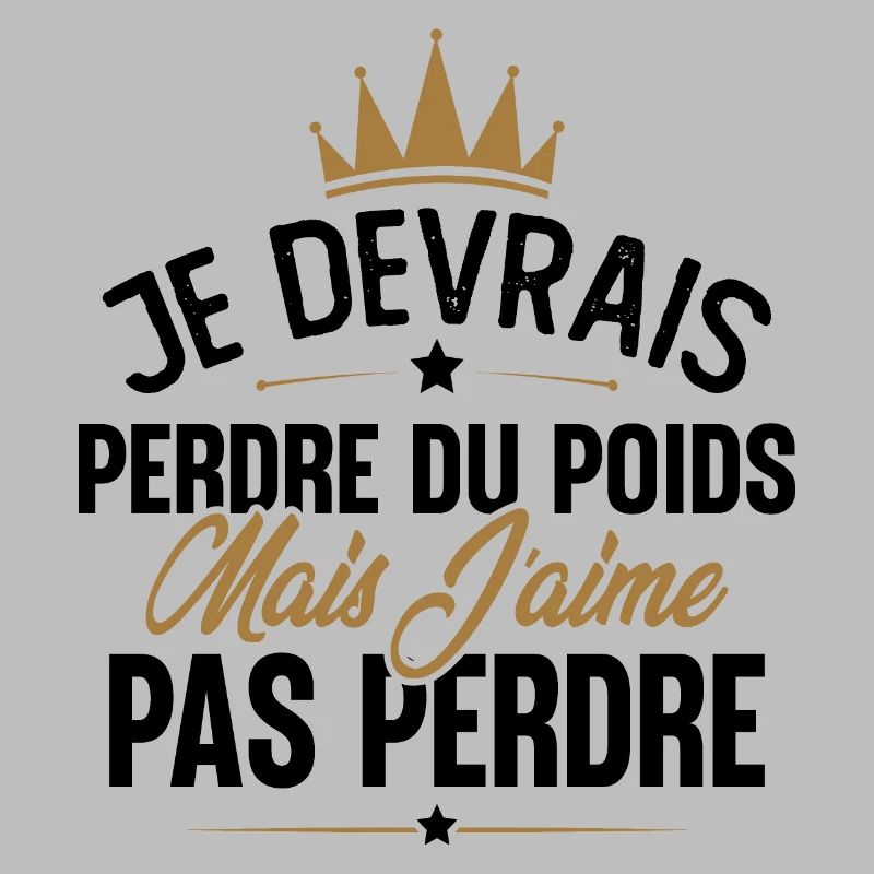 Je devrais perdre du poids mais j'aime pas perdre