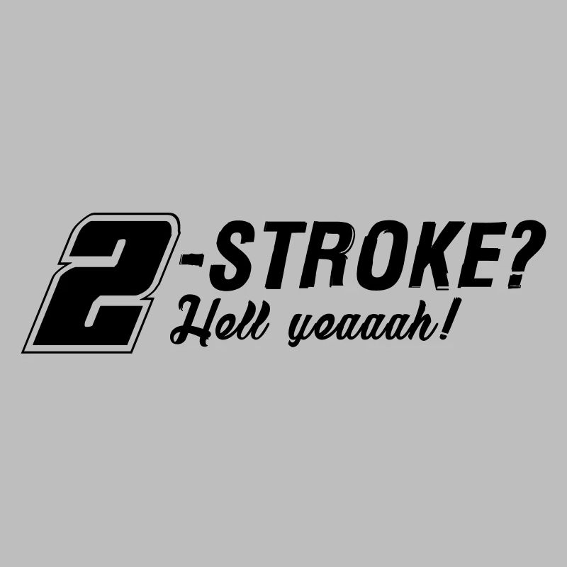Two-stroke love 2-stroke 2-stroke engine