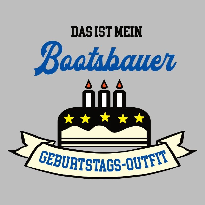 Geburtstag Bootsbauer Bootsbau Schiffbauer Boote