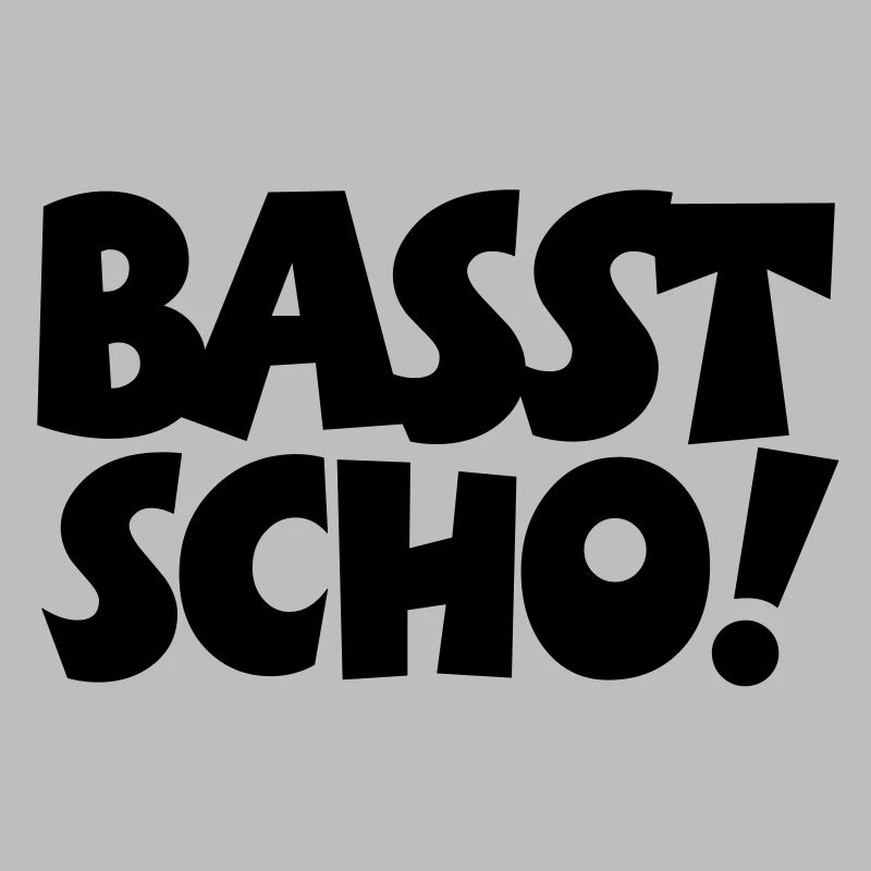 Basst Scho