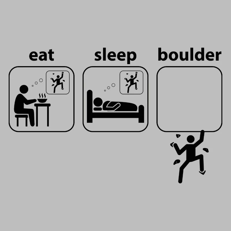 Eat Sleep Boulder Klettern Bergsteigen Spruch