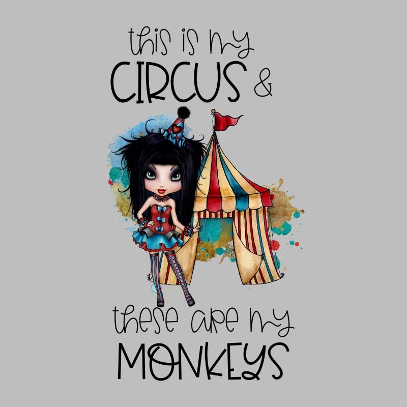 Ceci est mon cirque ce sont mes singes Spruch