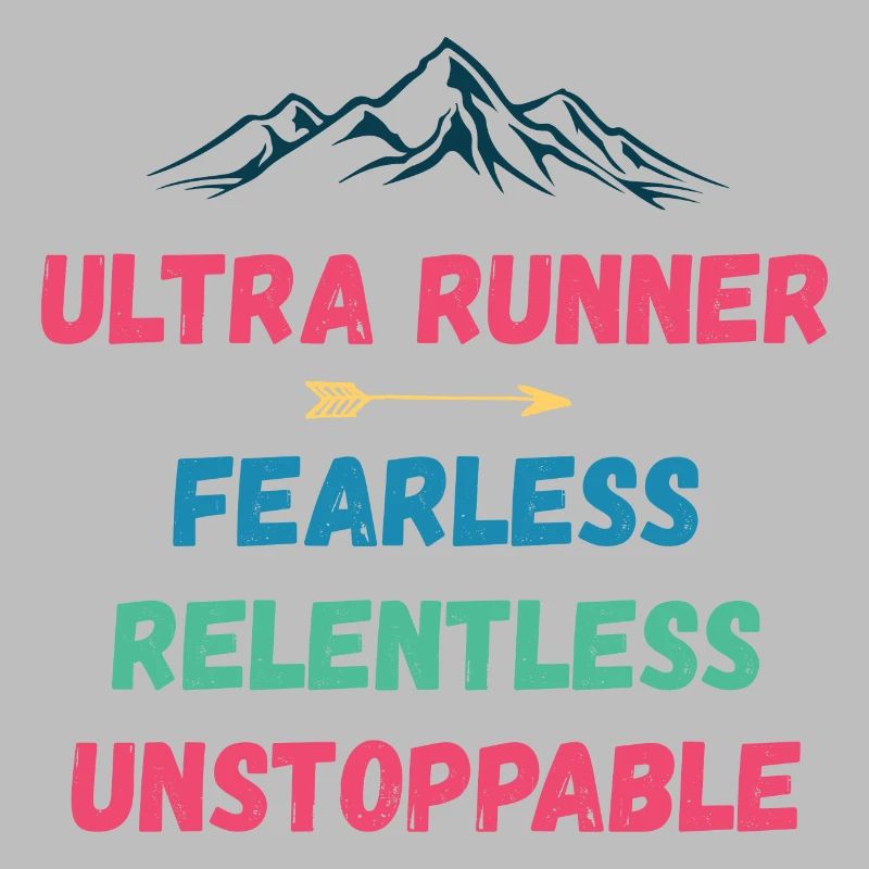 Ultra Runnner - Intrépide. Implacable. Imparable.