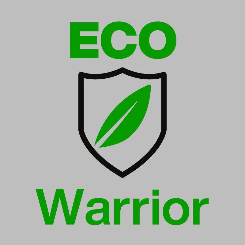 ECO Warrior. Green Mindset, Ecologies first