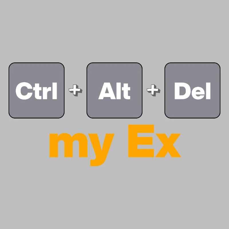 Ctrl Alt Del my Ex for Gamers and Nerds, Split