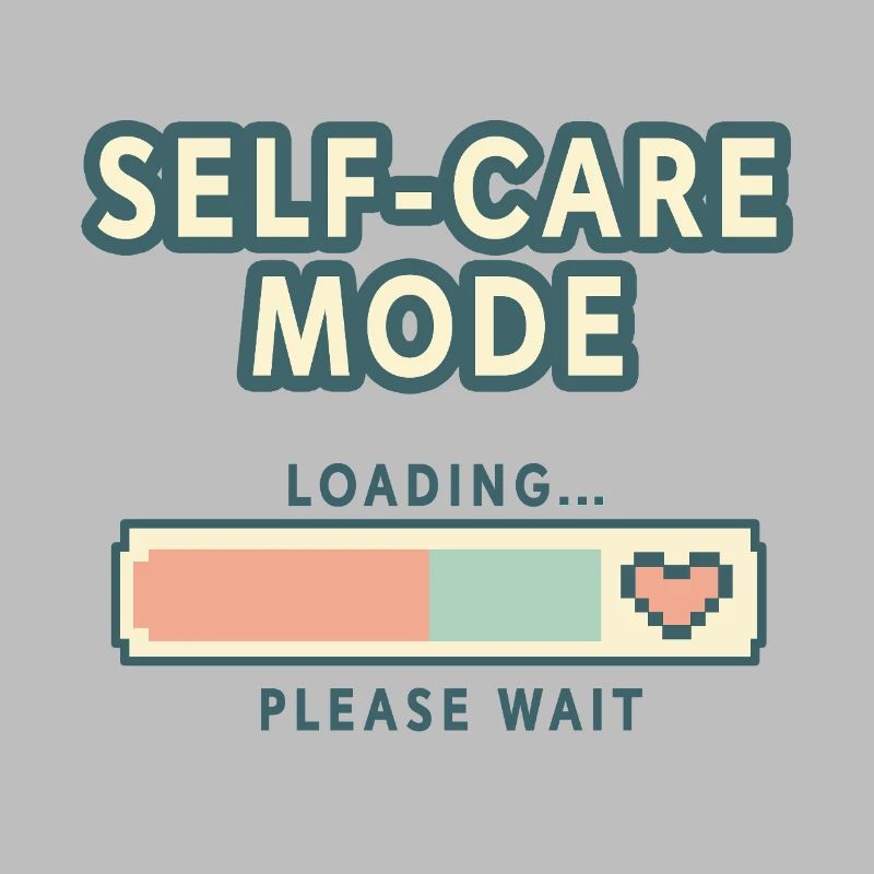 Self-Care Mode Loading - Retro Pixel Edition