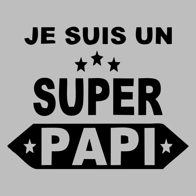 Je suis un super papi