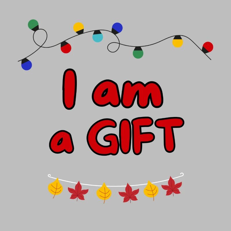 ICH BIN EIN GESCHENK