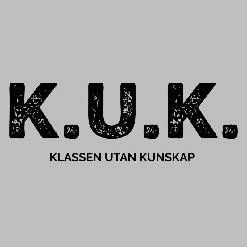 Class Shirts K.U.K. The Class Without Knowledge