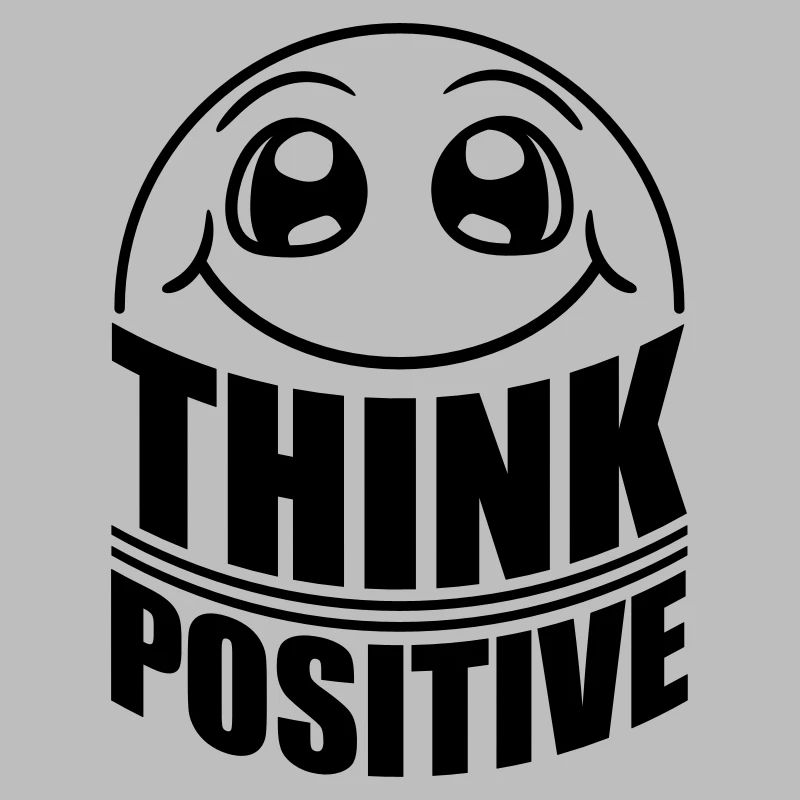 Think Think Cool Think Positive Stay Positive