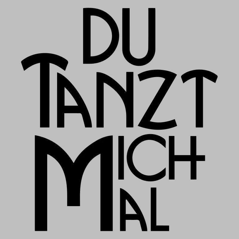You dance me once - statement for dancers & Co.