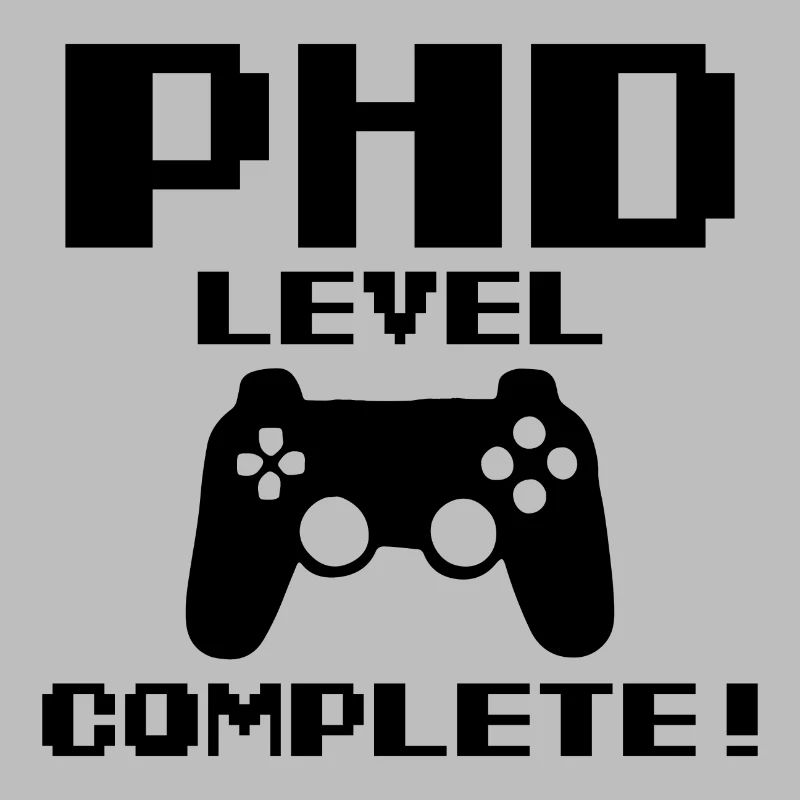 Phd Level Completet Gamer Abschluss Geschenk