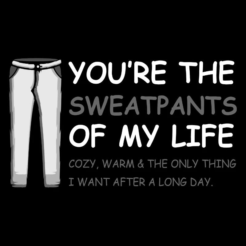 Jogginghose Leben Stolzer Freund oder Freundin Ges