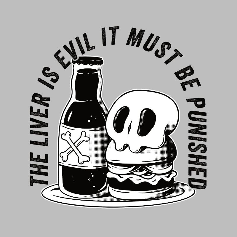 Die Leber ist böse und wird bestraft