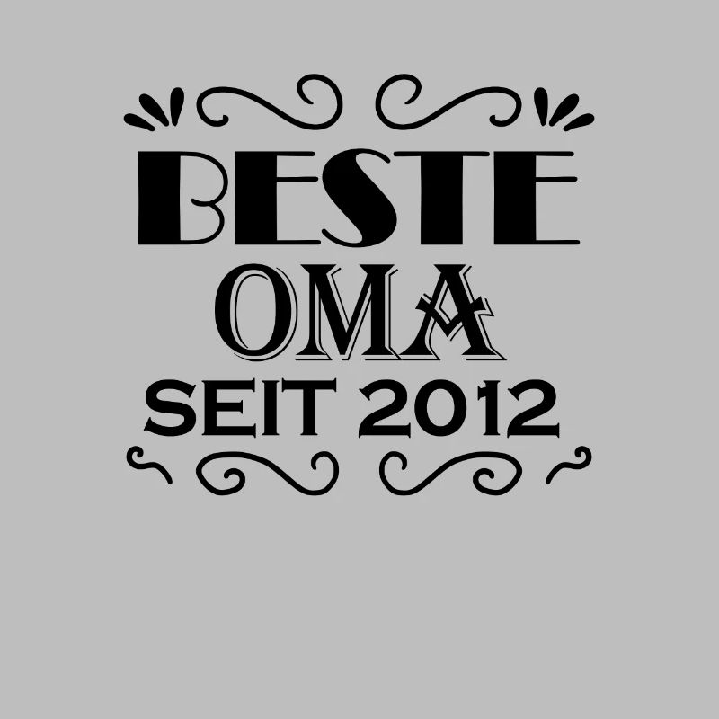 Beste Oma seit 2012 - Oma Geschenk