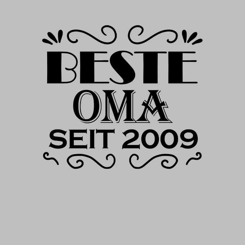 Beste Oma seit 2009 - Oma Geschenk