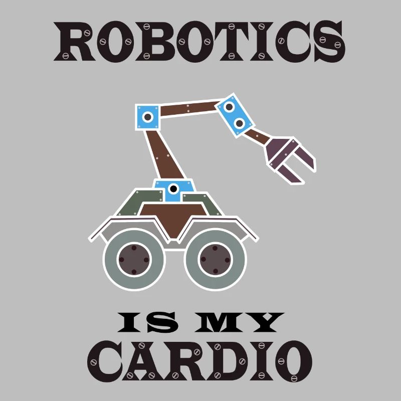 Ironic Saying Robotics as Cardio Engineering