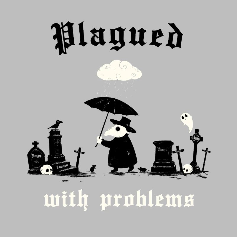 Plagued with problems