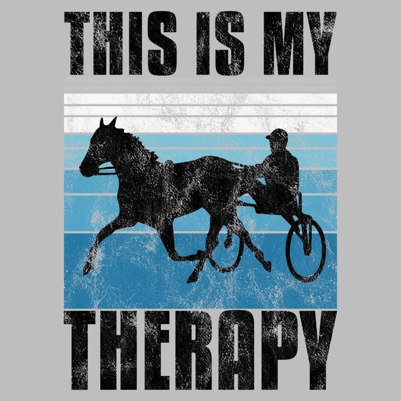 This is my therapy Trotting Harness Width Retro