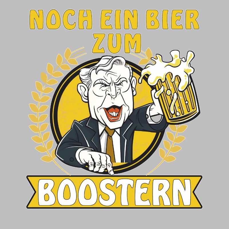 NOCH EIN BIER ZUM BOOSTERN