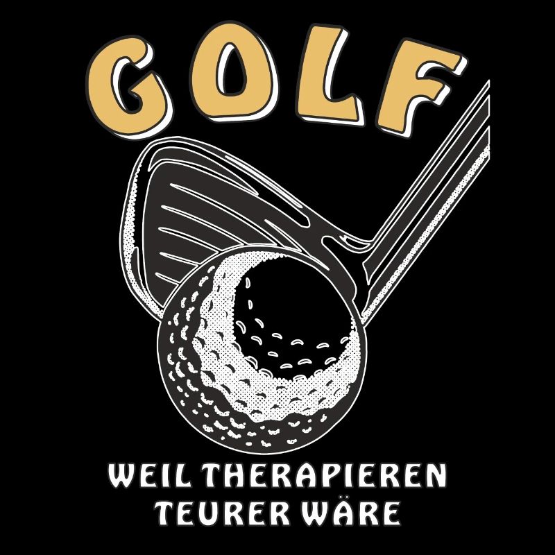LE GOLF PARCE QUE LA THÉRAPIE COÛTERAIT PLUS CHER