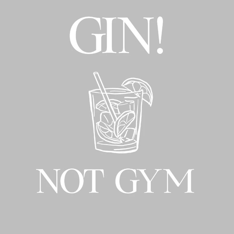 Gin nicht Gym! Gin Trinker Geschenk Geschenkidee