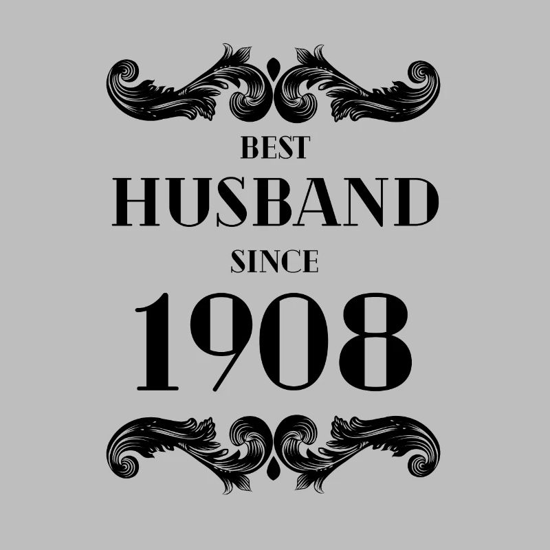 Bester Ehemann seit 1908 Hochzeitstag