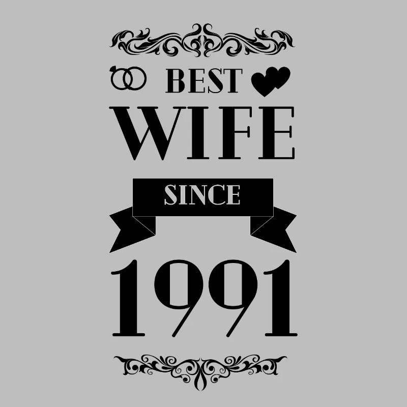 Beste Ehefrau seit 1991 Hochzeitstag