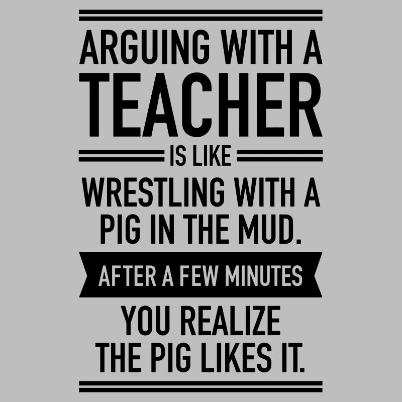 Arguin With A Teacher