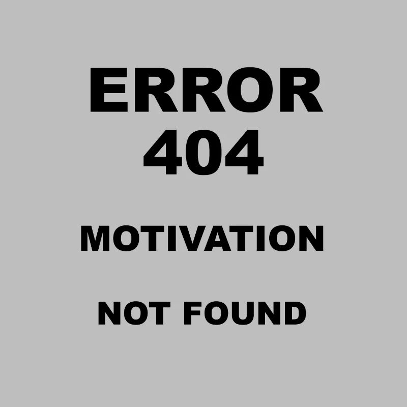 Error 404 Motivation not found