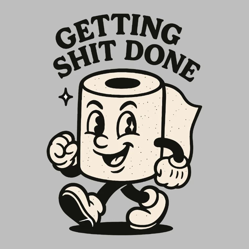 Getting Shit Done