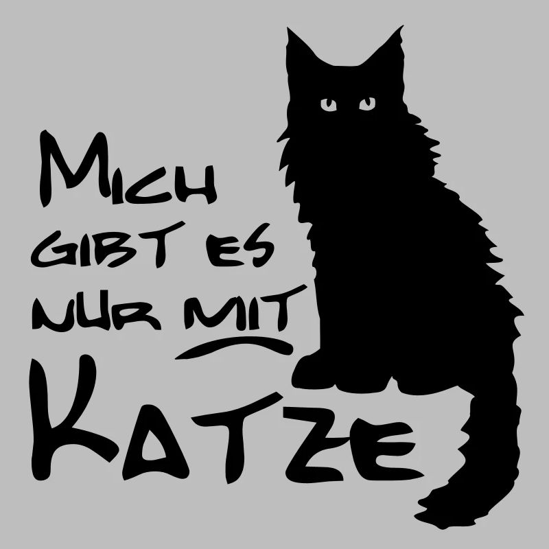 Mich gibt es nur mit Katze