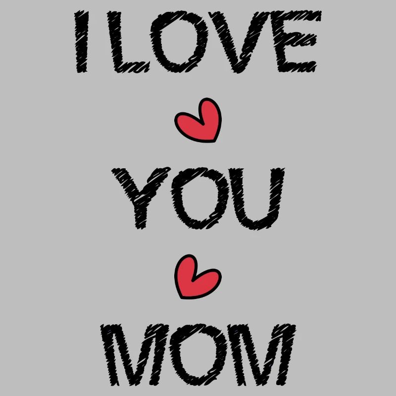 MAMA. ICH LIEBE. ICH LIEBE DICH. MAMA. MUTTERTAG