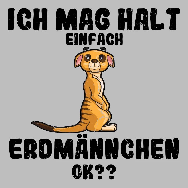 Ich mag halt einfach Erdmännchen Meerkat Geschenk