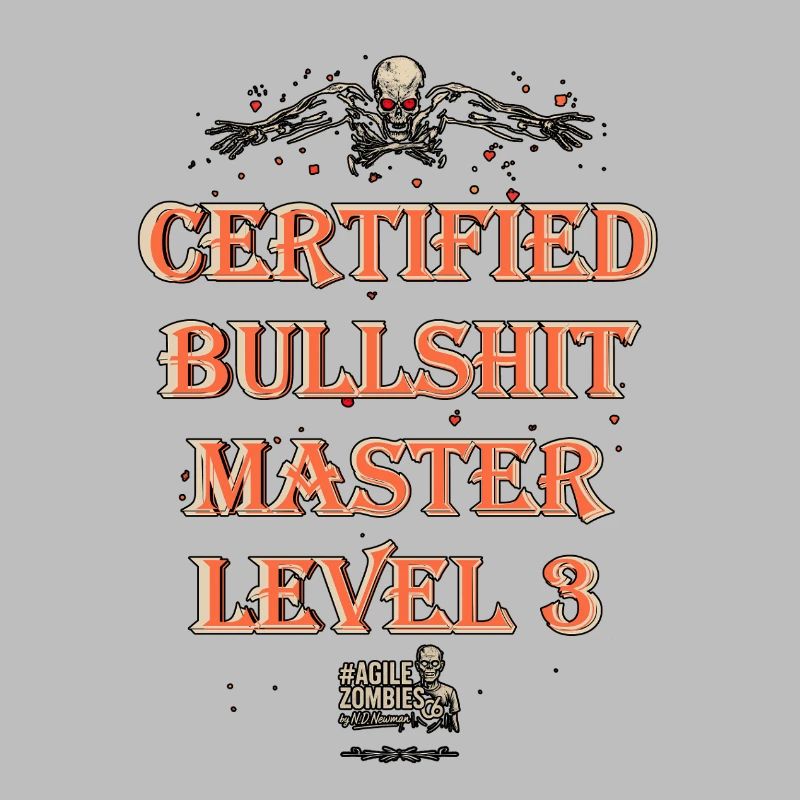 Certified Bullshit Master Level 3