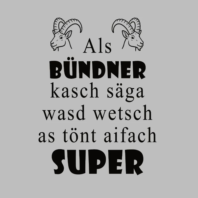 Graubünden dialect Super expression