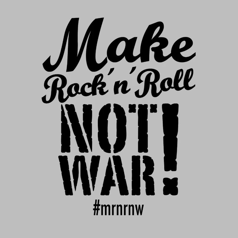 Make Rock´n´Roll Not War 2025-Version