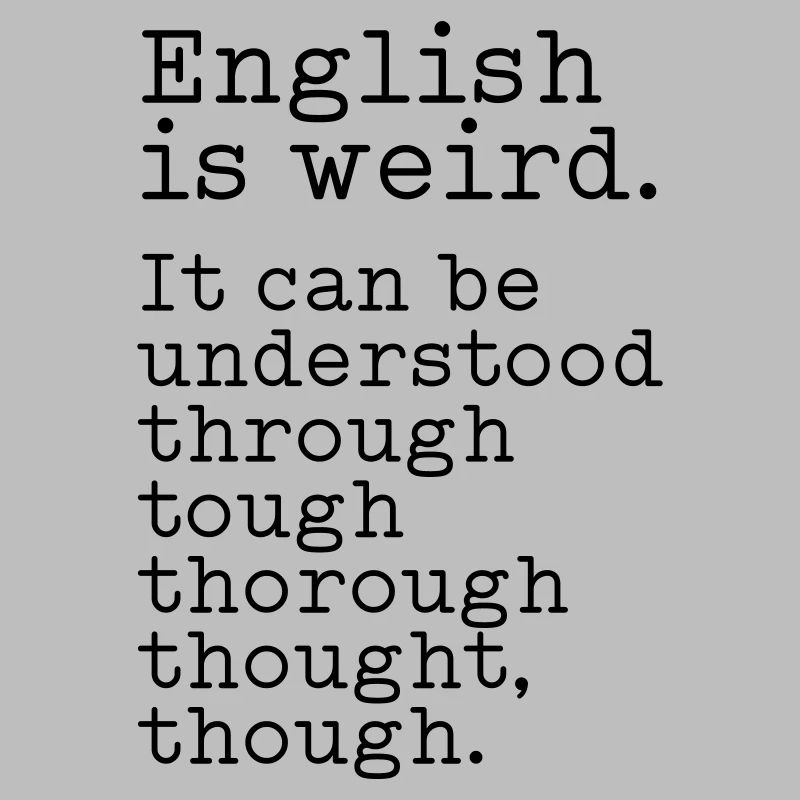 L’anglais, c’est bizarre