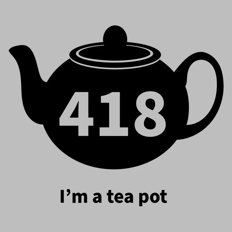 Nerdies: Code 418 - I’m a tea pot