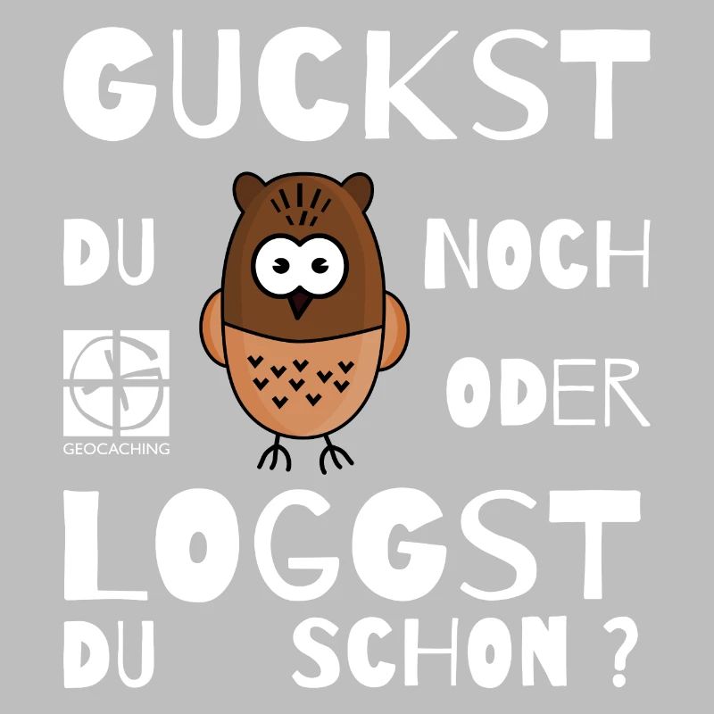 GEOCACHING - Guckst Du noch oder loggst du schon ?