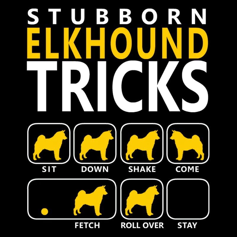 Stubborn Elkhound Tricks
