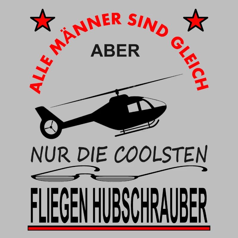 ich bin coole Hubschrauber Pilot Helikopter Spruch