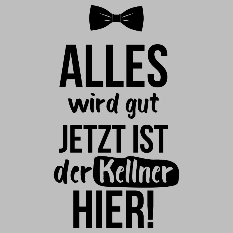 KELLNER: Alles Wird Gut