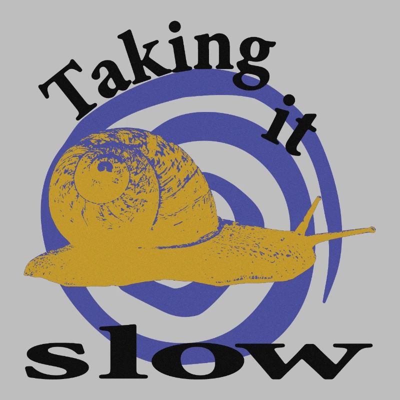 Entspannte Schnecke – Taking It Slow