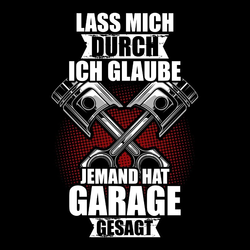 Lass mich durch Tuning KFZ Mechatroniker Schrauber