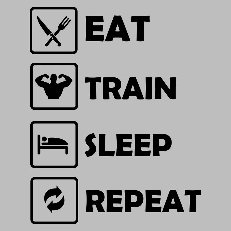Eat Train Sleep Répéter