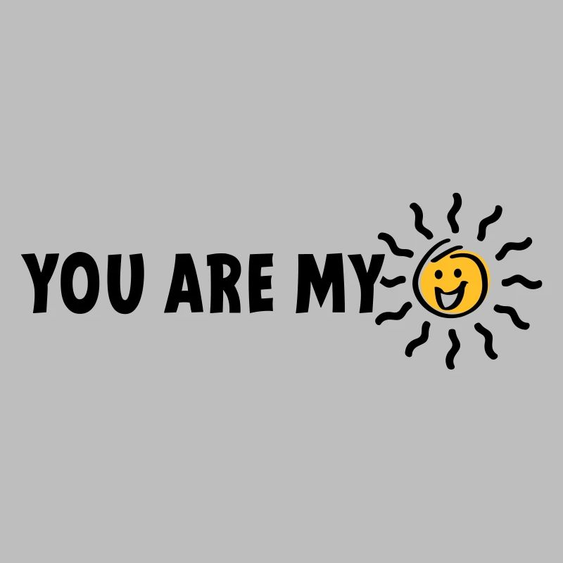 Slogan tu es mon rayon de soleil