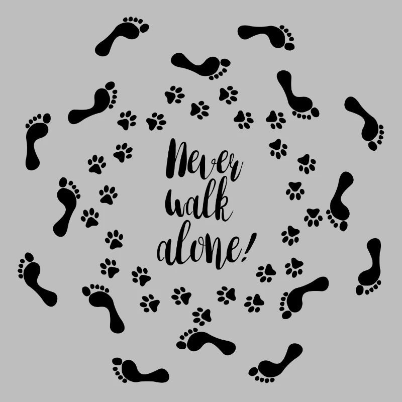 Never walk alone!