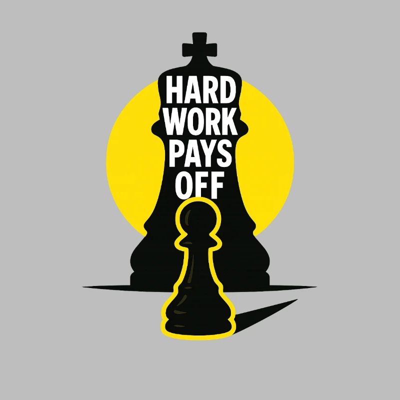 HardWorkPaysOff